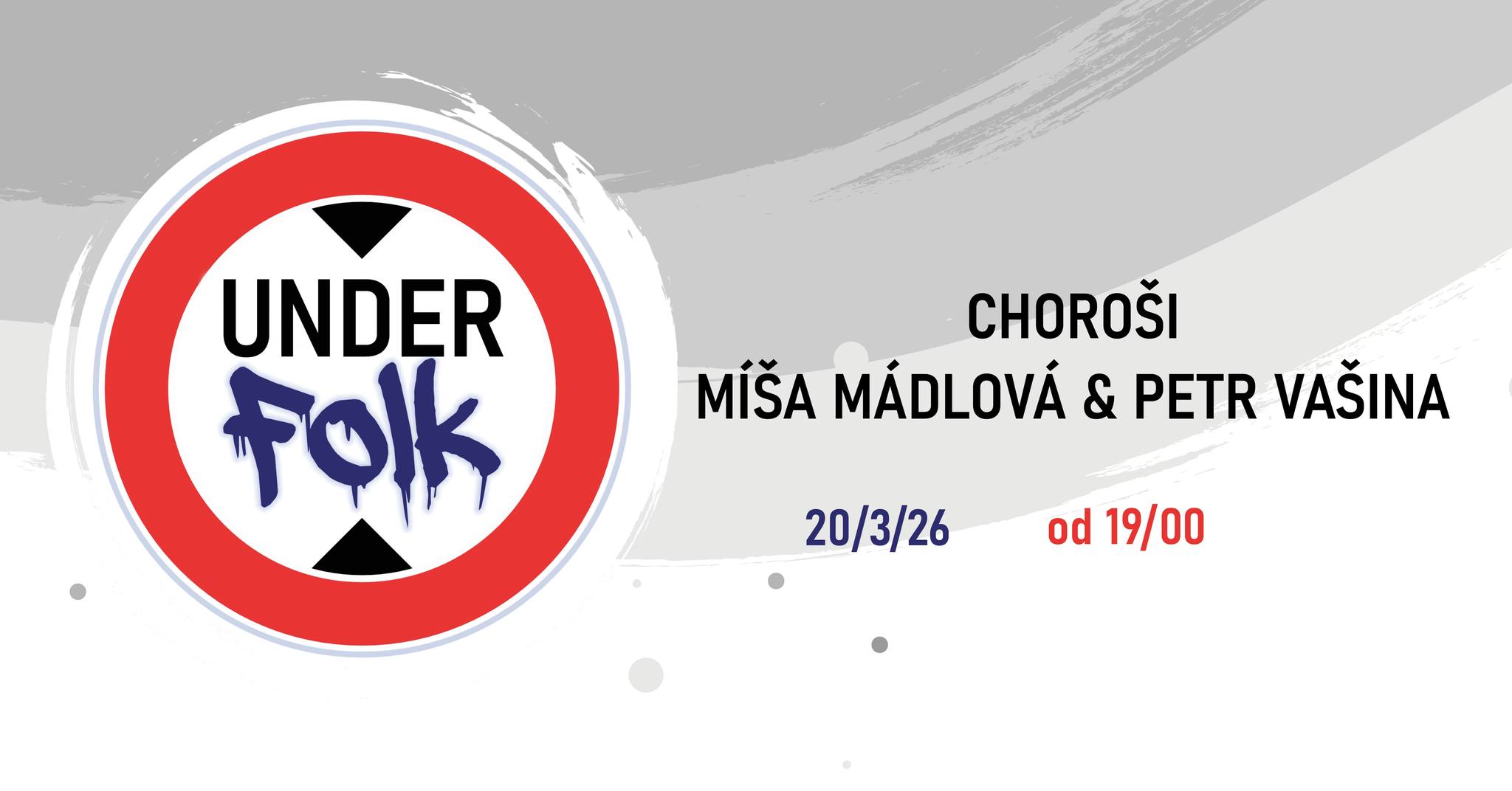 UnderFolk ve stodole: Choroši a Míša Mádlová s Petrem Vašinou